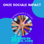 Sociale Impact bij Goed en Welzorg